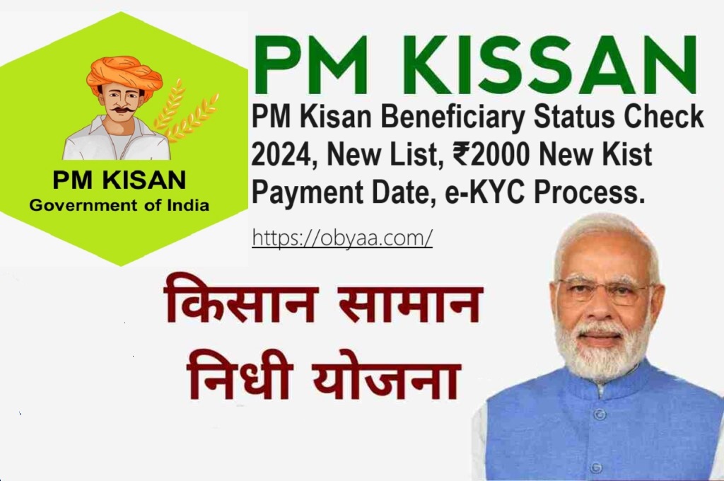 PM-Kisan Samman Nidhi- PM Kisan Beneficiary Status Check 2024, New List, ₹2000 New Kist Payment Date, eKYC Process.